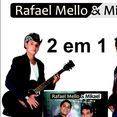 Rafael Mello & Mikael