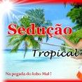 Sedução Tropical