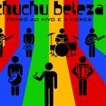 Chuchu Beleza