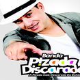 Pizada Discarada