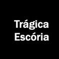 Trágica Escória