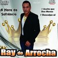RAY DO ARROCHA 2