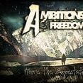 Ambitions Of Freedom