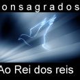 Consagrados ao Rei dos reis