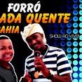Forró Pegada Quente Da Bahia