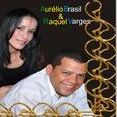 Aurélio Brasil e Raquel Varges