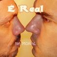 É  Real  (SUCESSO!)