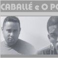 Caballé e O Poeta