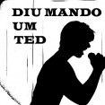 Diu Mando Um Ted