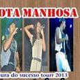 BANDA GAROTA MANHOSA