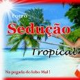 Sedução Tropical