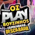 OZ PLAYBOIZINHOS
