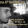 MADEU D' KILLA