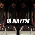 Dj Nih Prod