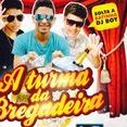 A TURMA NA BREGADEIRA