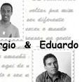 Sergio e Eduardo