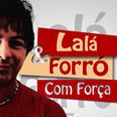 Lalá & Forró com Força