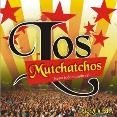 Los mutchatchos