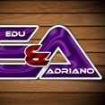 Edu e Adriano
