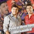 PEDRO HENRIQUE & ALEXANDRE