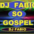 DJ FÁBIO SÓ GOSPEL