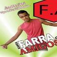 Farra Dos Amigos