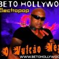 Beto Hollywood-Vulcão Negro