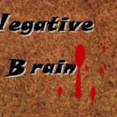 Negative Brain