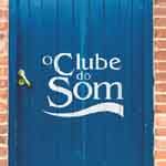 O Clube do Som