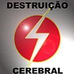 Destruição Cerebral