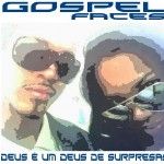 Gospel Faces