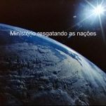 Ministério resgatando as naçoes