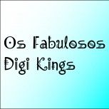 Os Fabulosos Digi Kings
