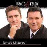 Marcio & Valdir os ungidos