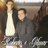 roberto e gilmar