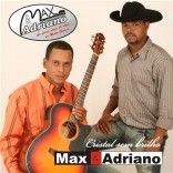 MAX & ADRIANO