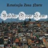 REVOLUÇÃO ZONA NORTE