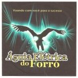 ÁGUIA ELÉTRICA DO FORRÓ