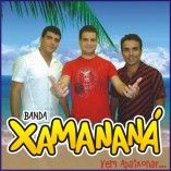 xamananá