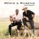 RÉGIS E RUBENS