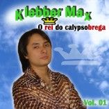 Klebber Max - O rei do Calypsobrega