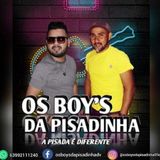 OS BOYS DA PISADINHA