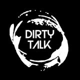 Dirty Talk