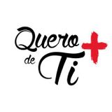Quero Mais de Ti