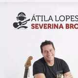 ATILA LOPES E BANDA SEVERINA BROWN
