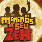 Os Meninos de Seu Zeh