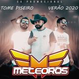 meteoros do forro
