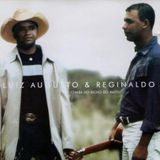 Luiz Augusto e Reginaldo