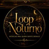 Loop Noturno