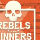 Rebels and Sinners